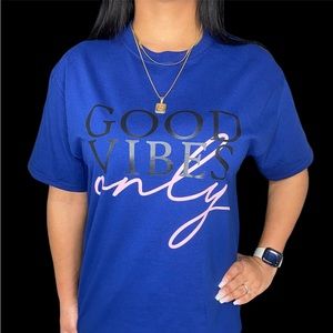 Good vibes only…… New T-shirt